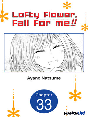 cover image of Lofty Flower, Fall for Me!!, Chapter 33